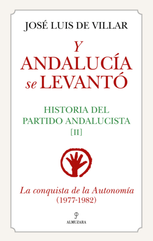 Y ANDALUCÍA SE LEVANTÓ