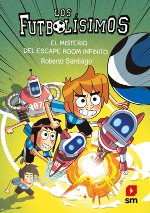 EL MISTERIO DEL ESCAPE ROOM INFINITO (FUTBOLISIMOS 28)