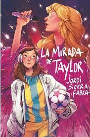 LA MIRADA DE TAYLOR