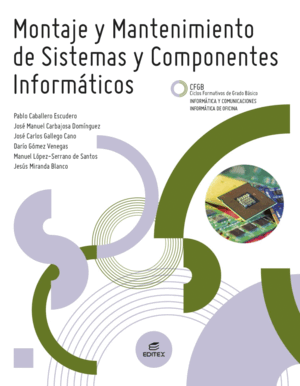 MONTAJE Y MANTENIMIENTO DE SISTEMAS Y COMPONENTES INFORMÁTICOS