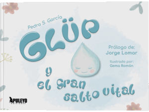 GLÜP Y EL GRAN SALTO VITAL