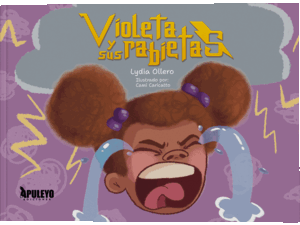 VIOLETA Y SUS RABIETAS