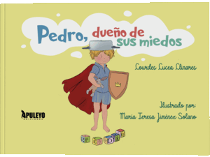 PEDRO, DUEÑO DE SUS MIEDOS