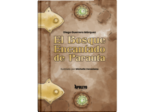EL BOSQUE ENCANTADO DE PARAUTA