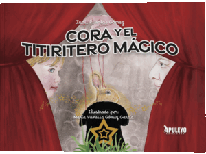 CORA Y EL TITIRITERO MÁGICO