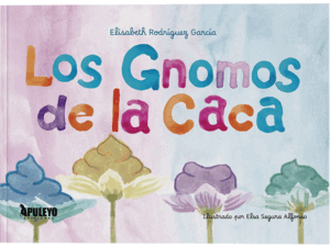 LOS GNOMOS DE LA CACA