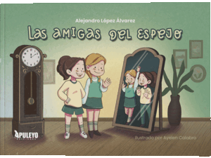 LAS AMIGAS DEL ESPEJO