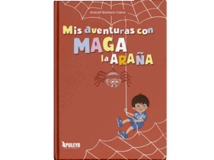 MIS AVENTURAS CON MAGA LA ARAÑA
