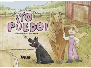 AVENTURAS ENTRE PONIS: ¡YO PUEDO!