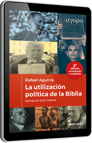 LA UTILIZACIÓN POLÍTICA DE LA BIBLIA