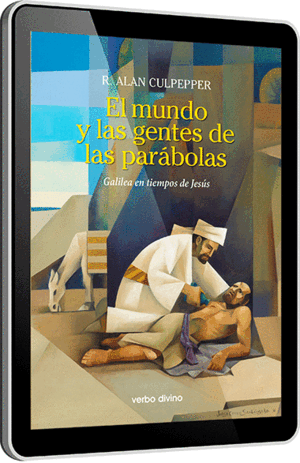 EL MUNDO Y LAS GENTES DE LAS PARÁBOLAS