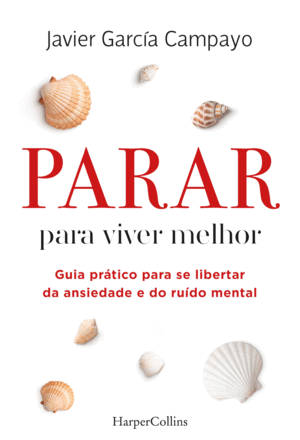 PARAR PARA VIVER MELHOR