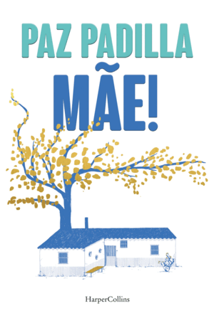 MÃE!