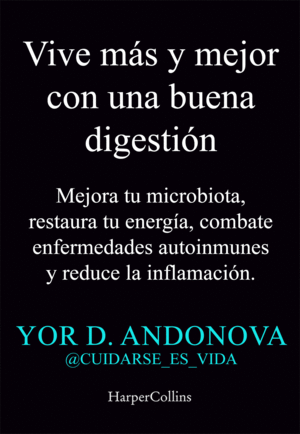 VIVE MÁS Y MEJOR CON UNA BUENA DIGESTIÓN