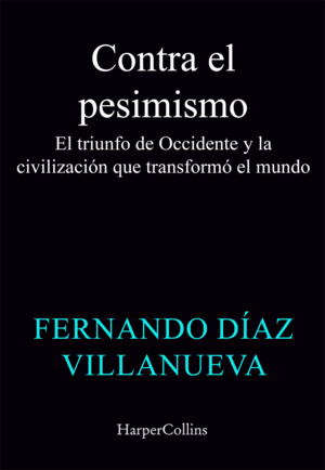 CONTRA EL PESIMISMO