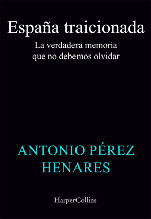 ESPAÑA TRAICIONADA