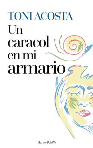 UN CARACOL EN MI ARMARIO