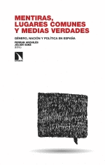 MENTIRAS, LUGARES COMUNES Y MEDIAS VERDADES