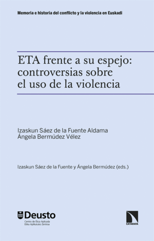 ETA FRENTE A SU ESPEJO: CONTROVERSIAS SOBRE EL USO DE LA VIO