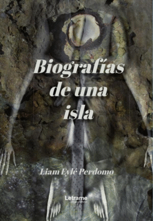 BIOGRAFÍAS DE UNA ISLA