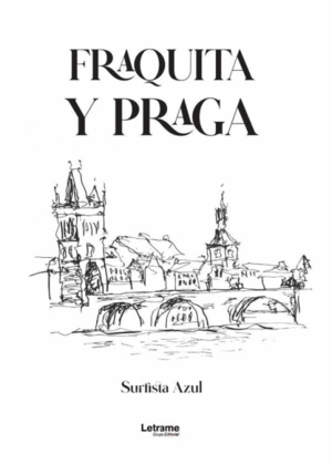 FRAQUITA Y PRAGA