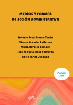 MEDIOS Y FORMAS DE ACCIÓN ADMINISTRATIVA