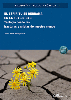 EL ESPÍRITU SE DERRAMA EN LA FRAGILIDAD