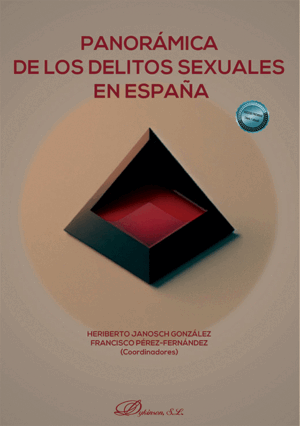 PANORÁMICA DE LOS DELITOS SEXUALES EN ESPAÑA