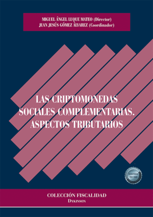 LAS CRIPTOMONEDAS SOCIALES COMPLEMENTARIAS. ASPECTOS TRIBUTARIOS