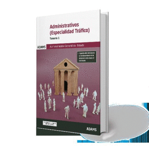TEMARIO 1 ADMINISTRATIVOS DE LA ADMINISTRACIÓN GENERAL DEL ESTADO, ESPECIALIDAD
