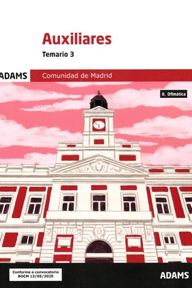 AUXILIARES ( COMUNIDAD DE MADRID) - TEMARIO 3