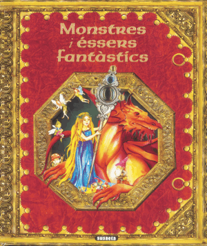 MONSTRES I ÉSSERS FANTÀSTÍCS