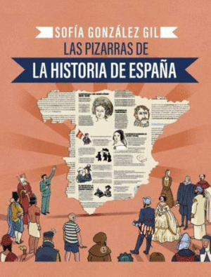 LAS PIZARRAS DE LA HISTORIA DE ESPAÑA