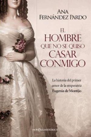 EL HOMBRE QUE NO SE QUISO CASAR CONMIGO