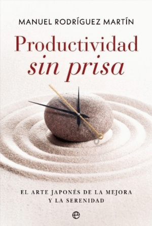 PRODUCTIVIDAD SIN PRISA