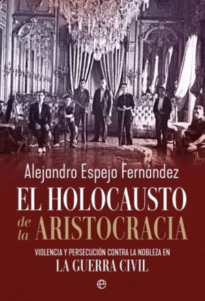 EL HOLOCAUSTO DE LA ARISTOCRACIA