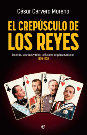 EL CREPÚSCULO DE LOS REYES