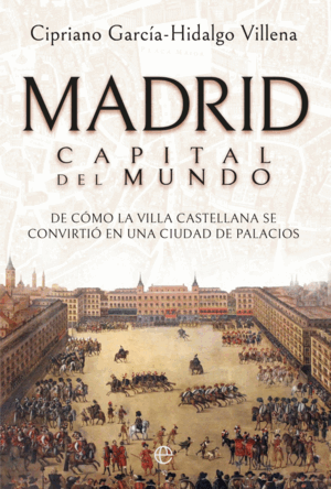 MADRID. CAPITAL DEL MUNDO