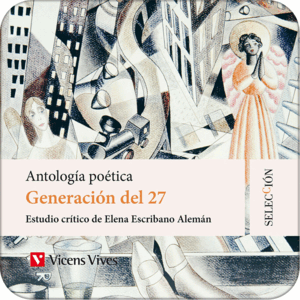 GENERACIÓN DEL 27. ANTOLOGÍA POÉTICA. COLECCIÓN SELECCIÓN (DIGITAL)