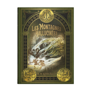 LES MONTAGNES HALLUCINÉES