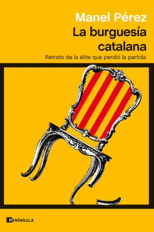 LA BURGUESIA CATALANA