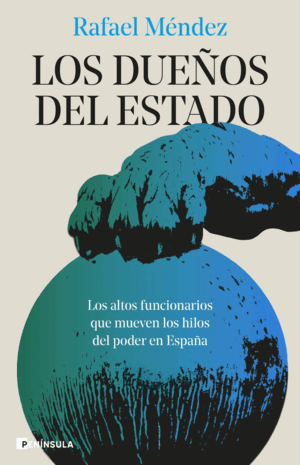 LOS DUEÑOS DEL ESTADO