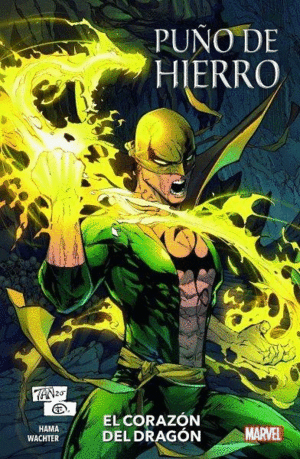 PUÑO DE HIERRO EL CORAZON DEL DRAGON