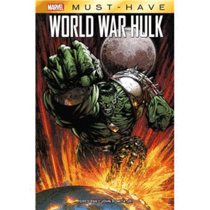MARVEL MUST HAVE : WORLD WAR HULK