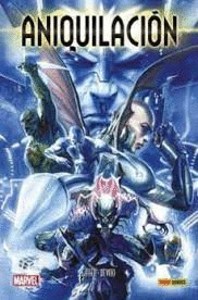 ANIQUILACION SAGA, 4. ANIQUILACION