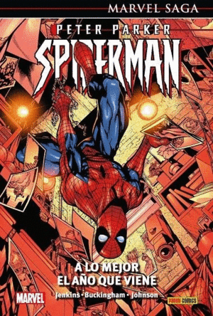 MARVEL SAGA PETER PARKER SPIDERMAN 3. A LO MEJOR EL AÑO QUE VIENE