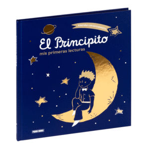 EL PRINCIPITO, MIS PRIMERAS LECTURAS - EDICIÓN COLECCIONISTA