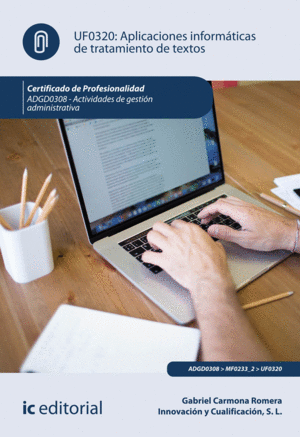 APLICACIONES INFORMÁTICAS DE TRATAMIENTO DE TEXTOS. ADGD0308