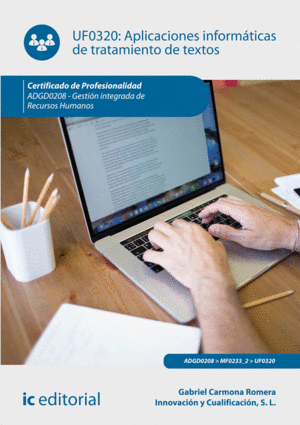 APLICACIONES INFORMÁTICAS DE TRATAMIENTO DE TEXTOS. ADGD0208