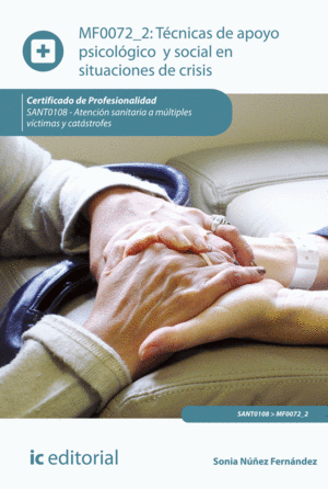 TÉCNICAS DE APOYO PSICOLÓGICO Y SOCIAL EN SITUACIONES DE CRISIS. SANT0108